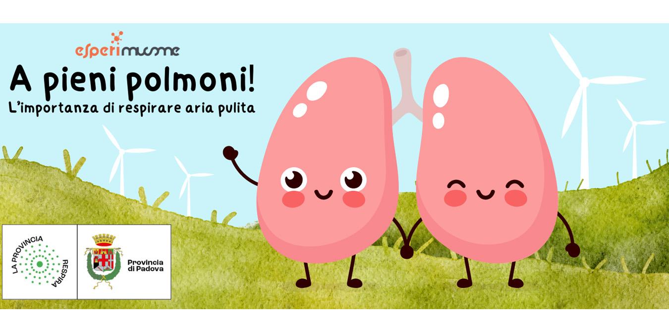 a pieni polmoni a pieni polmoni